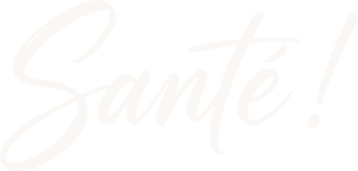 Santé !